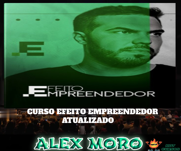 EFEITO EMPREENDEDOR-ALEX MORO
