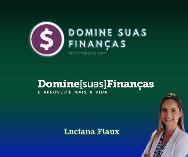 Domine Keep Domine Suas Finanças - Luciana Fiaux